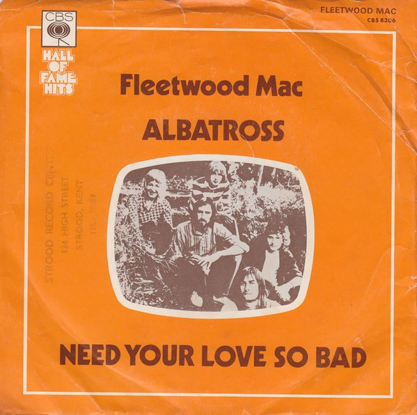 Albatross / Need Your Love So Bad