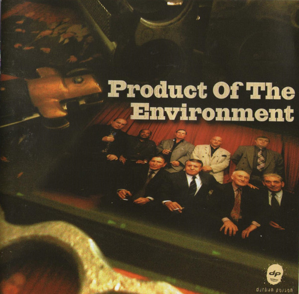 Product Of The Environment