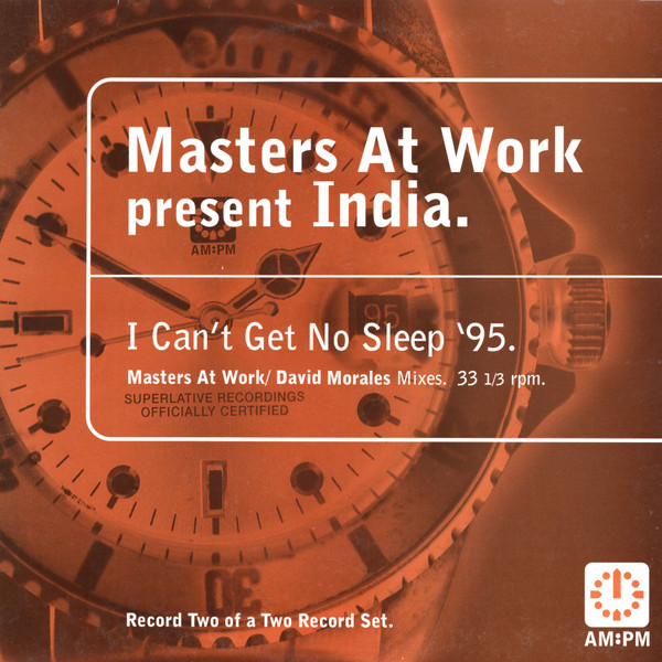 I Can't Get No Sleep '95 (Masters At Work / David Morales Mixes)