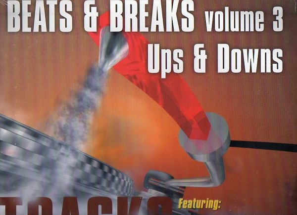 Tracks Of The Trade - Beats & Breaks Volume 3 - Ups & Downs