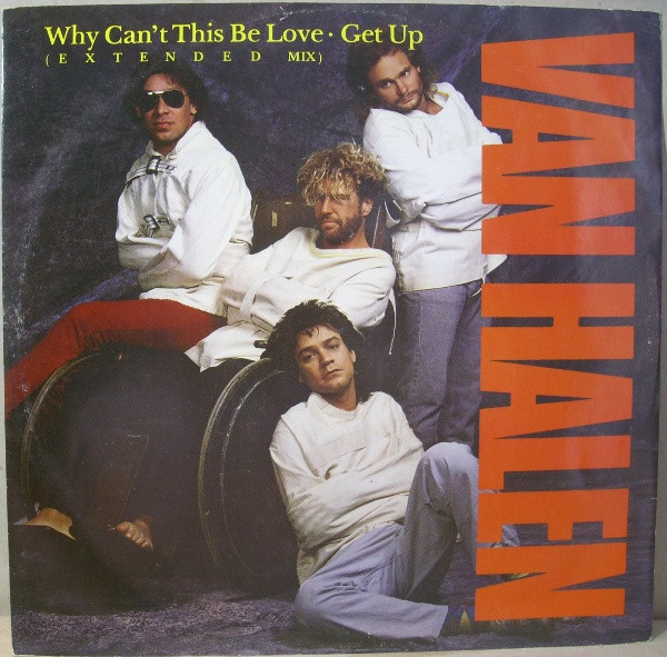 Why Can’t This Be Love (Extended Mix) / Get Up 1
