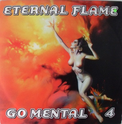 Eternal Flame / Cardiac Arrest - Go Mental 4