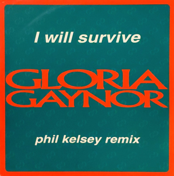 I Will Survive (Phil Kelsey Remix)