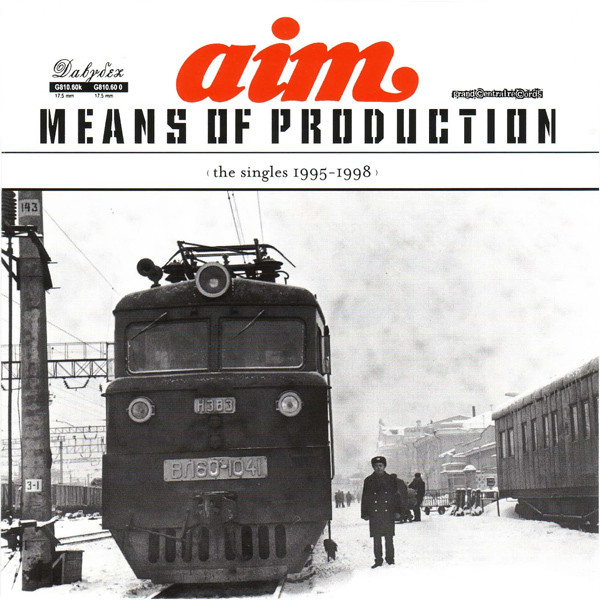 Means Of Production (The Singles 1995 - 1998)