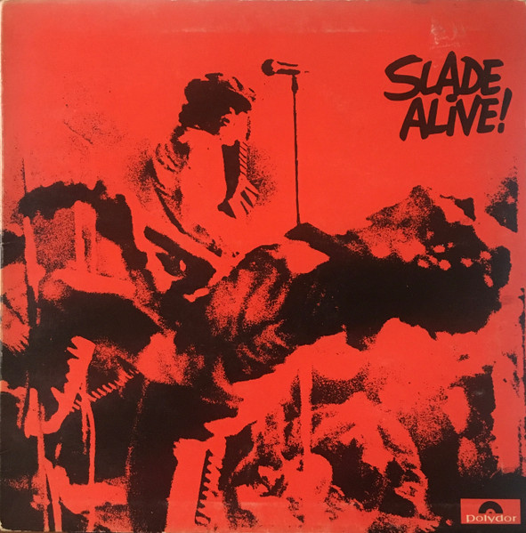 Slade Alive!