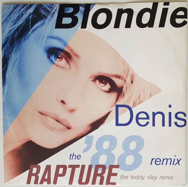 Denis (The '88 Remix) / Rapture (The Teddy Riley Remix)