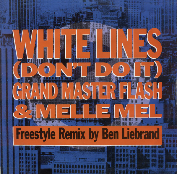 White Lines (Don't Do It)
