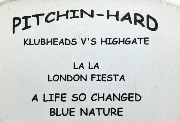 Pitchin-Hard / A Life So Changed / La La