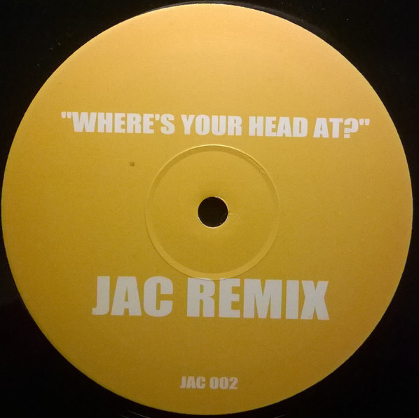 Where's Your Head At? (Jac Remix)