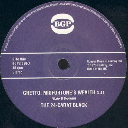 Ghetto: Misfortune's Wealth / 24-Carat Black