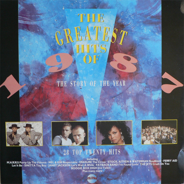 The Greatest Hits Of 1987