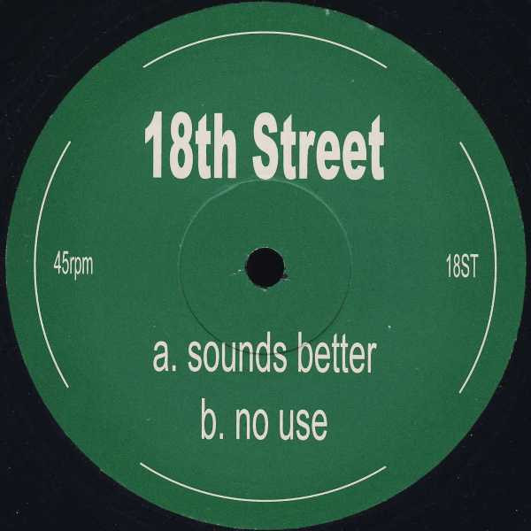 Sounds Better / No Use