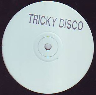 Tricky Disco