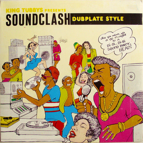 King Tubbys Presents Soundclash Dubplate Style (Part 2)