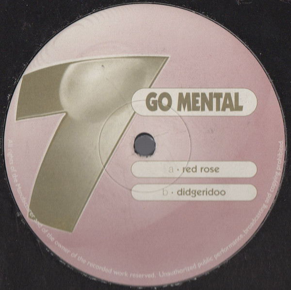 Go Mental 7 - Red Rose / Didgeridoo