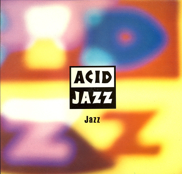 Acid Jazz: Jazz