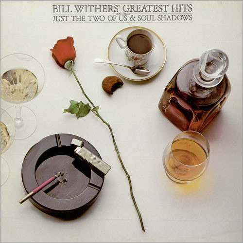 Bill Withers’ Greatest Hits 1
