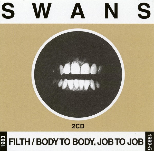 Filth / Body To Body, Job To Job