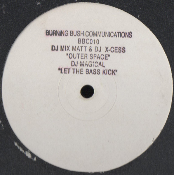 Outer Space / Let The Bass Kick