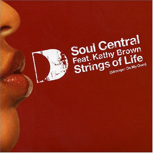 Strings Of Life (Stronger On My Own)