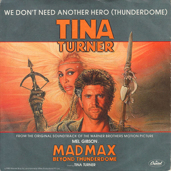 We Don't Need Another Hero (Thunderdome)