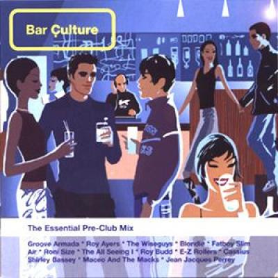 Bar Culture: The Essential Pre-Club Mix