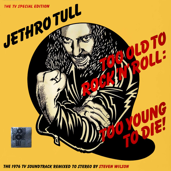 Too Old To Rock 'N' Roll: Too Young To Die! (The TV Special Edition)