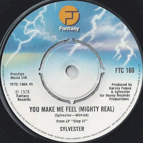 You Make Me Feel (Mighty Real)