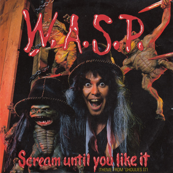 Scream Until You Like It (Theme From 'Ghoulies II')