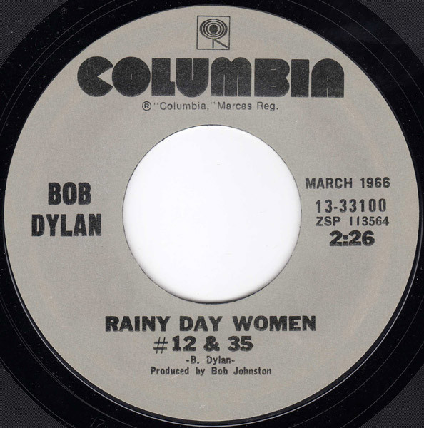 Rainy Day Women #12 & 35 / Like A Rolling Stone