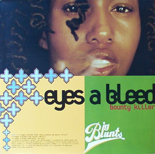 Eyes A Bleed / Weed Life