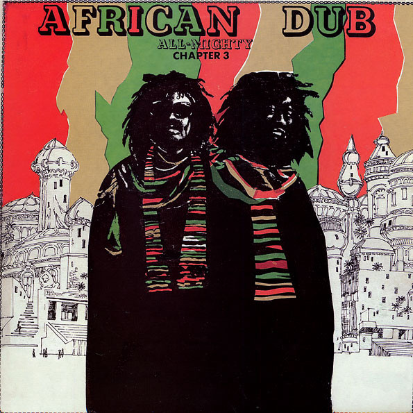 African Dub Almighty - Chapter Three