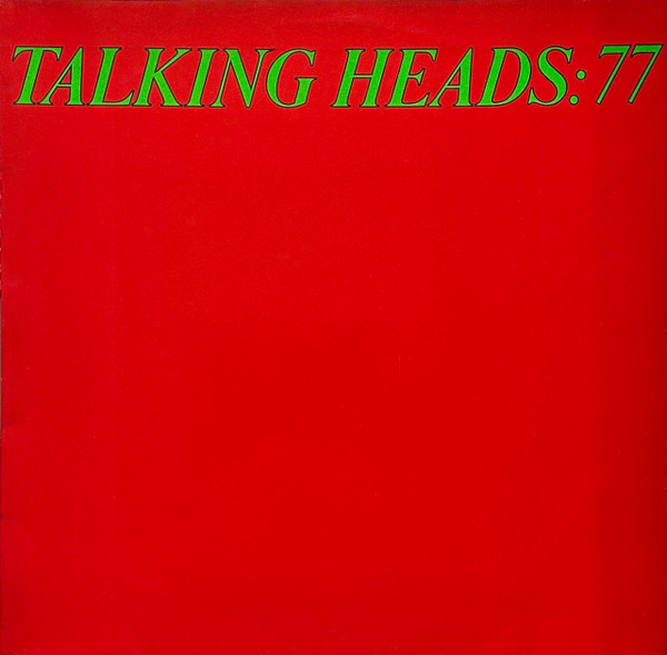 Talking Heads: 77