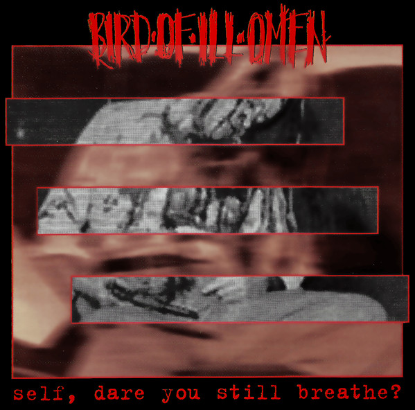 Self, Dare You Still Breathe?