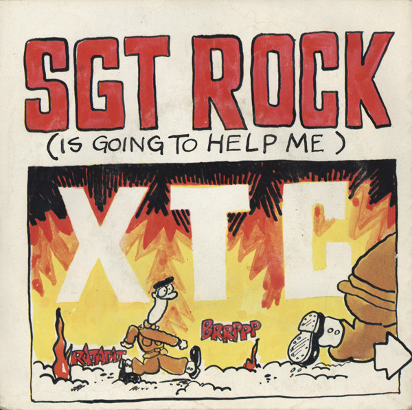 Sgt. Rock (Is Going To Help Me)