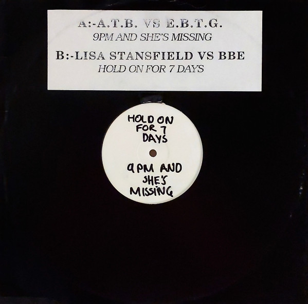 9pm And She's Missing / Hold On For 7 Days