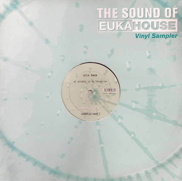 The Sound Of Eukahouse Sampler Part 1