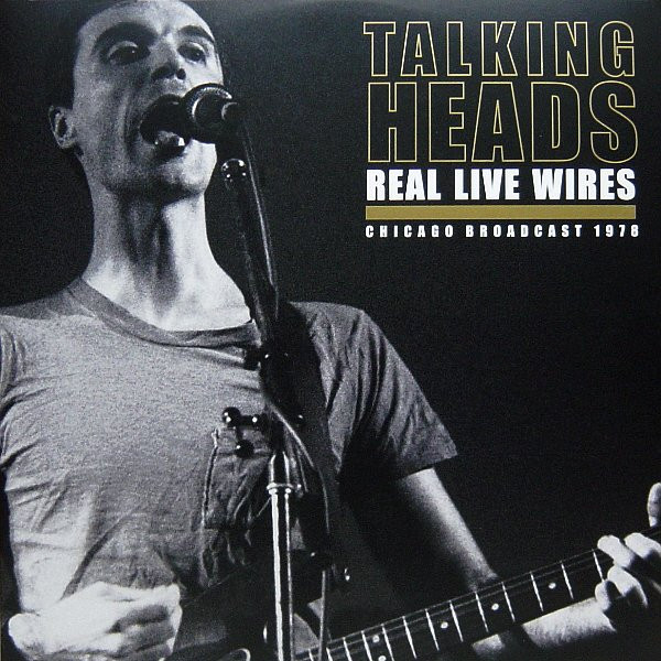 Real Live Wires (Chicago Broadcast 1978)