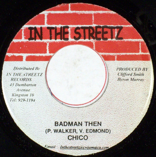 Badman Then / You Know Me