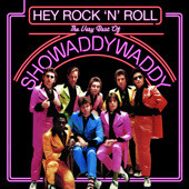 Hey Rock 'N' Roll: The Very Best Of Showaddywaddy