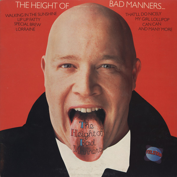 The Height Of Bad Manners