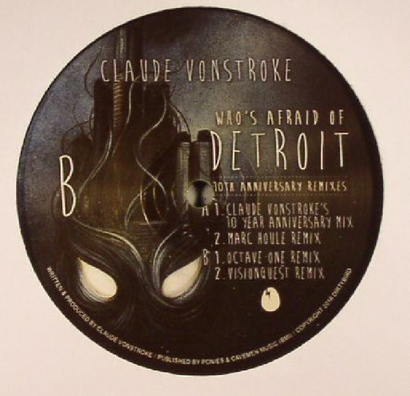 Who's Afraid Of Detroit: 10th Anniversary Remixes