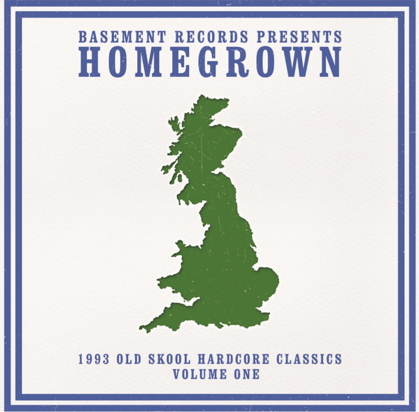 Homegrown - 1993 Old Skool Hardcore Classics Volume One