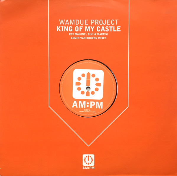 King Of My Castle (Roy Malone / Bini & Martini / Armin Van Buuren Mixes)