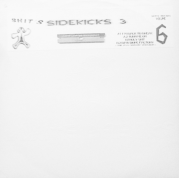 Volume 6: Shit's Sidekicks 3