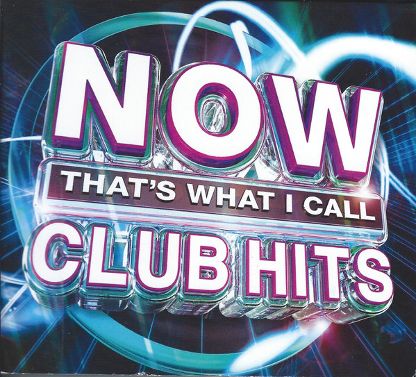 Now That's What I Call Club Hits