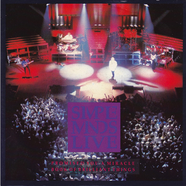 Promised You A Miracle / Book Of Brilliant Things (Simple Minds Live)
