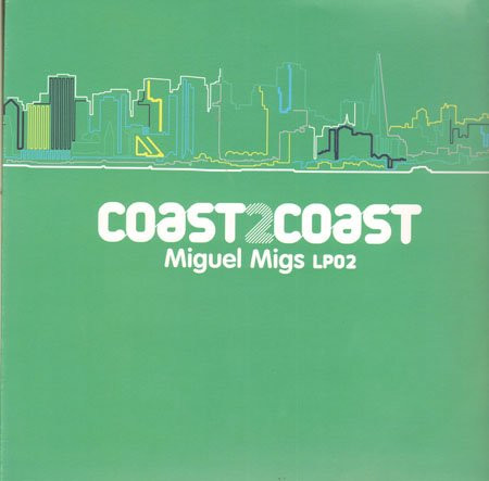 Coast 2 Coast - Miguel Migs LP02