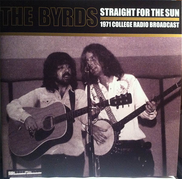 Straight For The Sun (1971 College Radio Broadcast)