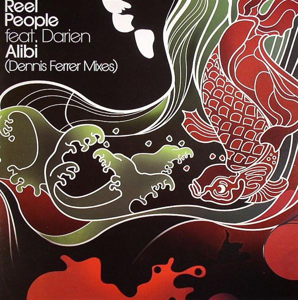 Alibi (Dennis Ferrer Mixes)